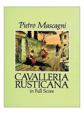 英文原版 Cavalleria Rusticana in Full Score Dover Opera Scores 波特罗·马斯卡尼乡村骑士全谱 英文版 进口英语原版书籍