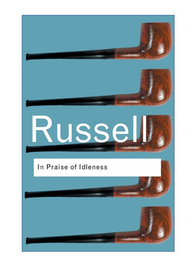 英文原版 In Praise of Idleness 赋闲礼赞及其他文集 伯特兰罗素 英文版 进口英语原版书籍