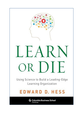 英文原版 Learn or Die 学习的科学 如何学习得更好更快 Edward Hess 英文版 进口英语原版书籍