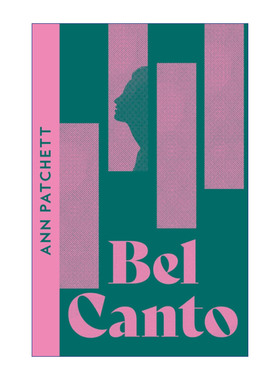 英文原版 Bel Canto 美声 安帕切特 福克纳文学奖 英国橘子文学奖 英文版 进口英语原版书籍