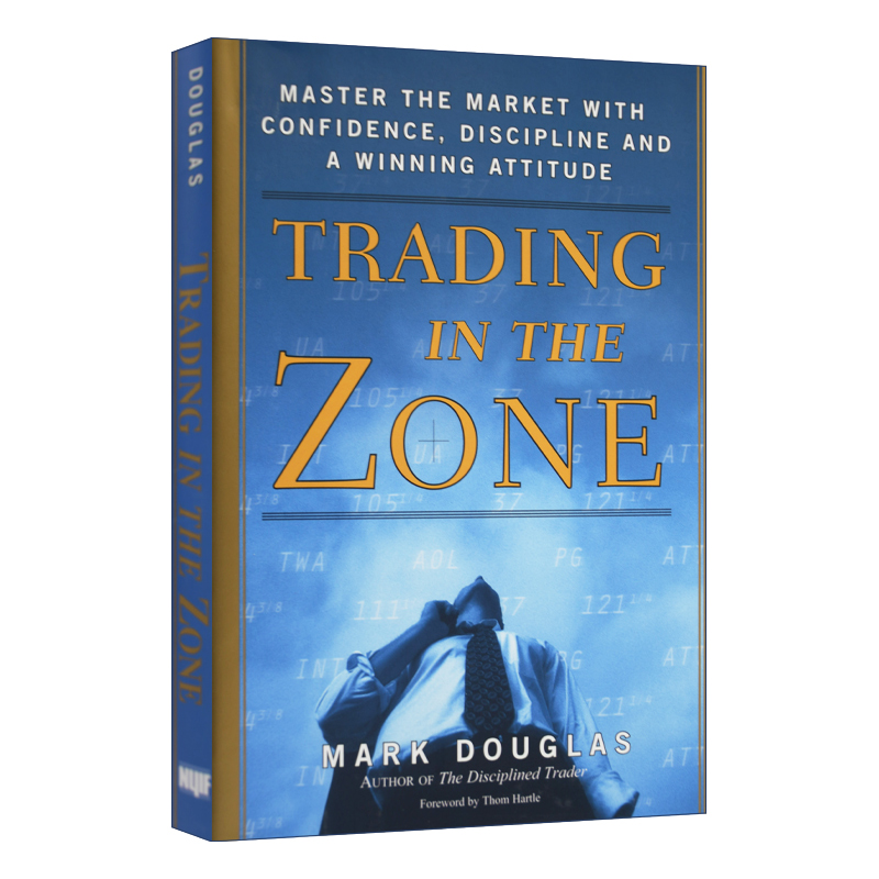 英文原版 Trading in the Zone 交易心理分析 用自信 自律和赢家心态掌控市场 精装 英文版 进口英语原版书籍 书籍/杂志/报纸 经济管理类原版书 原图主图