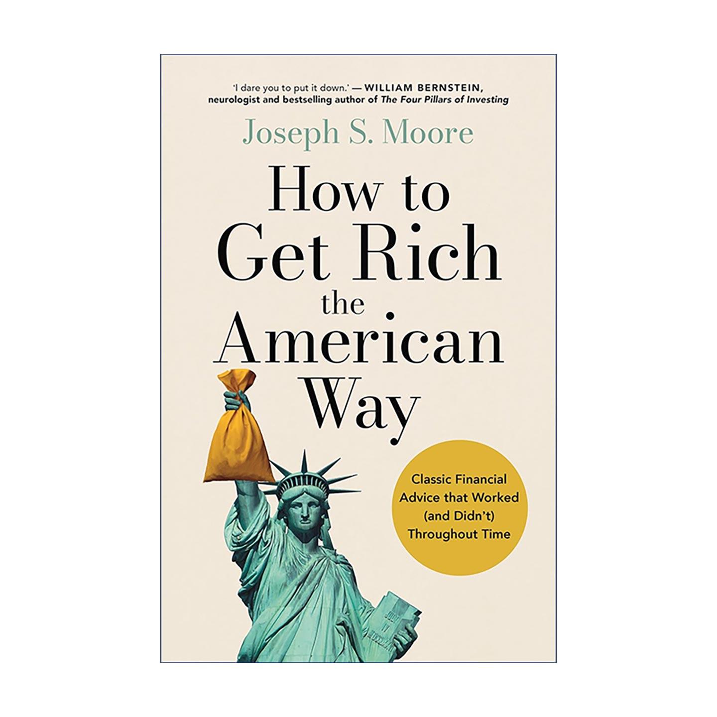 英文原版 How to Get Rich the American Way 美国致富史 300年理财建议的真相 从殖民时代到现代的金钱智慧 进口英语原版书籍