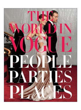 英文原版 The World in Vogue People Parties Places 时尚世界 服饰 精装艺术摄影图册 Hamish Bowles 英文版 进口英语原版书籍