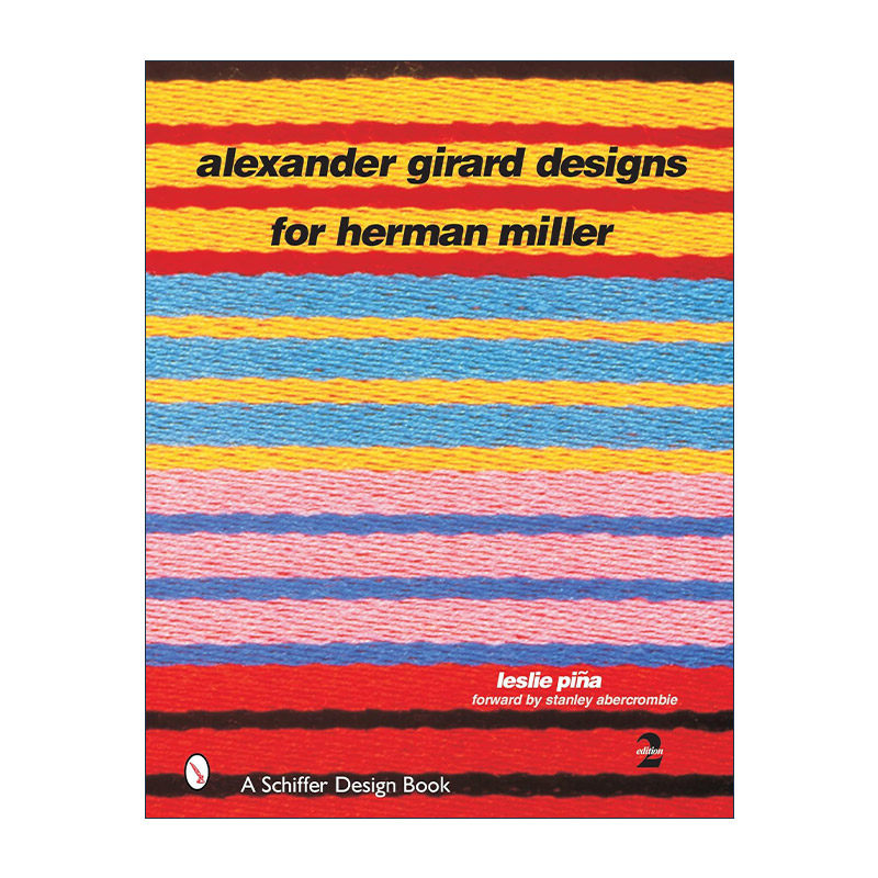 英文原版 Alexander Girard Designs for Herman Miller 亚历山大·吉拉德为赫曼米勒做的设计 室内装饰设计精装艺术图册 英文版