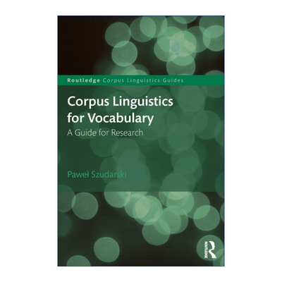 英文原版 Corpus Linguistics for Vocabulary 词汇研究指南 语料库语言学导论系列 英文版 进口英语原版书籍
