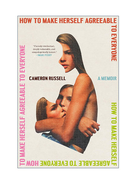 英文原版 How To Make Herself Agreeable 如何让自己与所有人相处 模特卡梅隆·罗素自传 Cameron Russell 精装 进口英语原版书籍