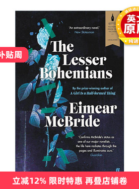 英文原版 The Lesser Bohemians 小波西米亚人 艾梅?麦克布莱德Eimear McBride 英文版 进口英语原版书籍