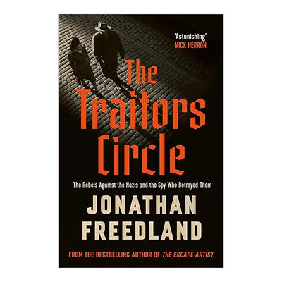 英文原版 The Traitors Circle 叛逆者与背叛者 纳粹统治下的秘密圈层 英文版 进口英语原版书籍