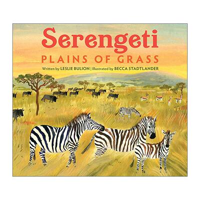 英文原版 Serengeti Plains of Grass 塞伦盖蒂平原 大草原 儿童自然科普百科 诗歌绘本 Leslie Bulion 英文版 进口英语原版书籍