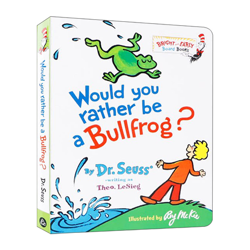 英文原版 Would You Rather Be a Bullfrog 你愿意做一只牛蛙吗 苏斯博士韵文童谣纸板书 英文版 进口英语原版书籍
