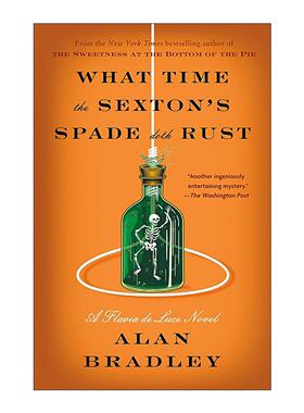 英文原版 What Time the Sexton's Spade Doth Rust 司事的铁锹什么时候生锈 华盛顿邮报年度好书 推理小说 馅饼的秘密作者