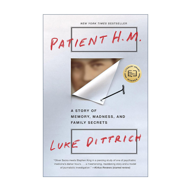 英文原版 Patient H.M. 终身失忆人 关于病人H.M.的记忆 疯癫和家庭秘密的故事 精神病学 神经外科学 Luke Dittrich 英文版