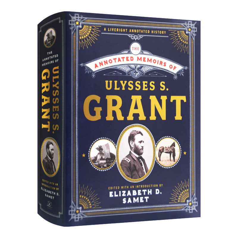 英文原版 The Annotated Memoirs of Ulysses S.Grant 尤利西斯·格兰特回忆录 诺顿精装插图注释版 英文版 进口英语原版书籍