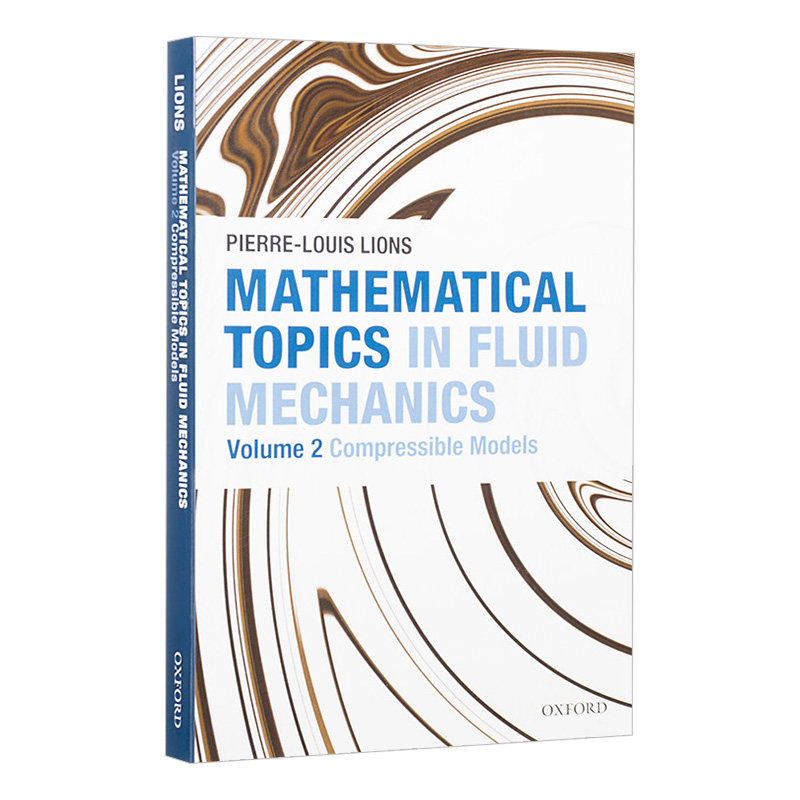 Mathematical Topics in Fluid Mechanics Compressible Models 英文原版液体力学中的数学问题 Pierre Louis Li