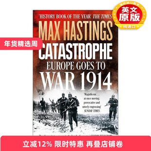 英文原版 Catastrophe 祸起1914 欧洲迈向一战之路 马克斯·黑斯廷斯 英文版 进口英语原版书籍