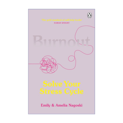 英文原版 Burnout Solve Your Stress Cycle 筋疲力尽 减少女性压力循环的秘密 英文版 进口英语原版书籍
