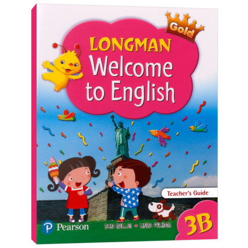 香港朗文小学英语教材 三年级下学期教师用书 英文原版 Longman Welcome to English Gold 3B Teacher’s Guide 英文版进口原版书