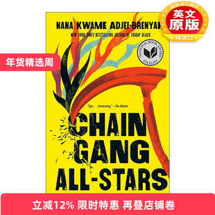 英文原版 Chain Gang All Stars 链帮全明星 纽约时报2023年度十大好书 Nana Kwame Adjei-Brenyah 英文版 进口英语原版书籍