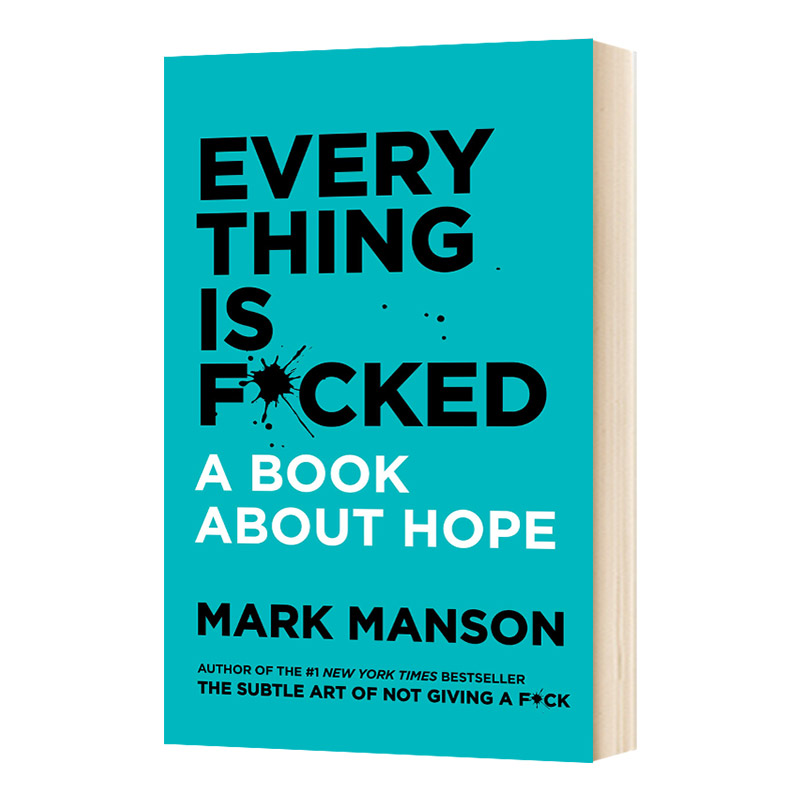 Everything Is F*cked 一本关于希望的书 英文原版  重塑幸福姊妹篇 Mark Manson 马克马森 英文版 进口原版英语书籍