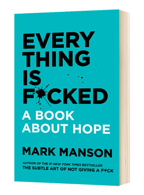 Everything Is F*cked 一本关于希望的书 英文原版  重塑幸福姊妹篇 Mark Manson 马克马森 英文版 进口原版英语书籍