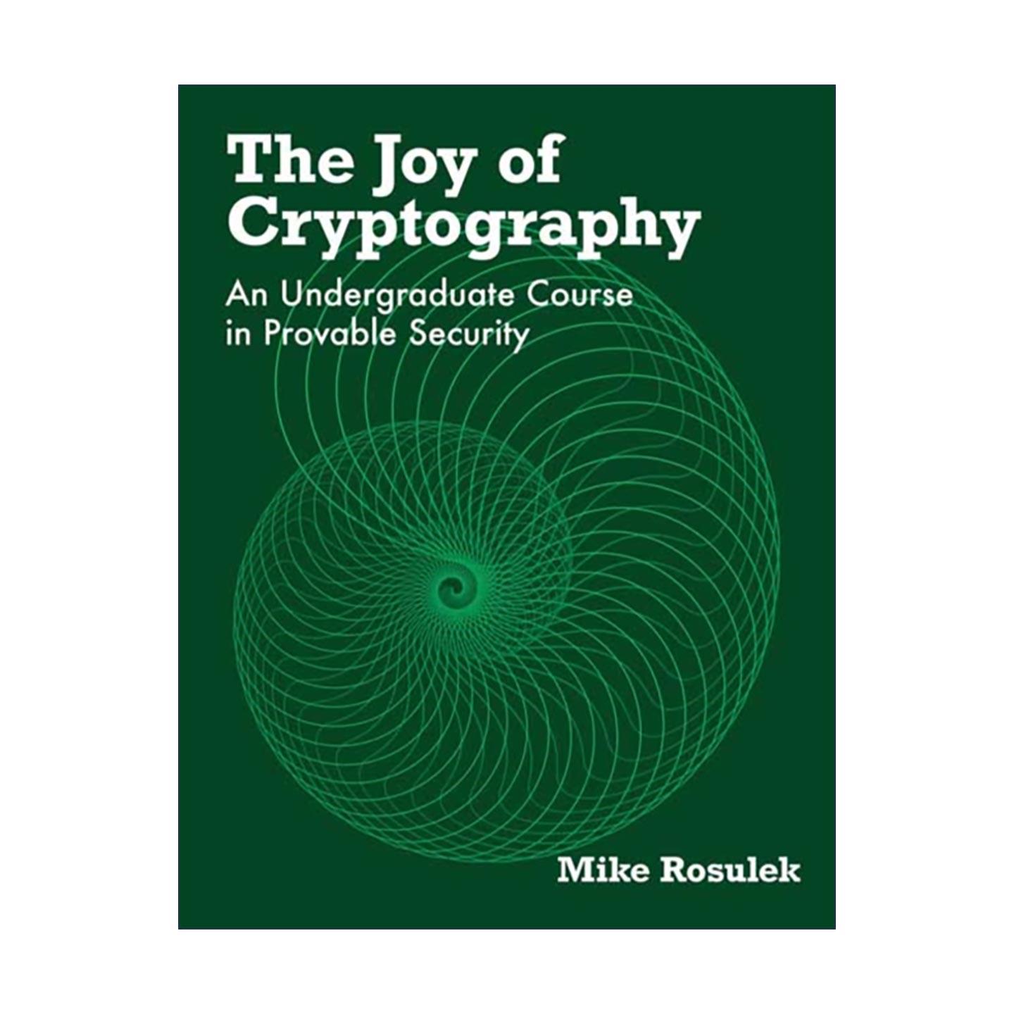 英文原版 The Joy of Cryptography The MIT Press 密码学的乐趣 可证明安全性的本科课程 精装 英文版 进口英语原版书籍