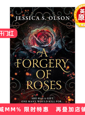 英文原版 A Forgery of Roses 伪造玫瑰 Jessica S. Olson 畅销青少年奇幻浪漫小说 英文版 进口英语原版书籍