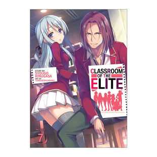 the 进口英语书籍 衣笠彰梧 欢迎来到实力至上主义 Classroom 教室7 Light Elite 日本校园漫画 英文原版 Novel 轻小说 Vol.7