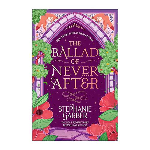 英文原版 The Ballad of Never After 永无休止的歌谣 曾经破碎的心系列2 斯蒂芬妮·加伯 英文版 进口英语原版书籍