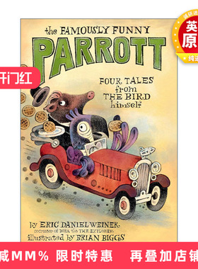 英文原版 The Famously Funny Parrott 著名的搞笑鹦鹉 儿童幽默短篇小说集 6次艾美奖提名编剧Eric Daniel Weiner 英文版