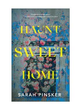 英文原版 Haunt Sweet Home 闹鬼甜蜜家 精装 星云奖雨果奖作家莎拉·平斯克 恐怖新作 英文版 进口英语原版书籍