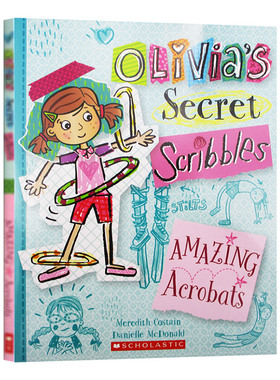 奥莉维亚涂鸦日记3 英文原版 Olivia's Secret Scribbles 3 Amazing Acrobats 英文版进口儿童文学英语 故事书 插图童书 幽默搞笑