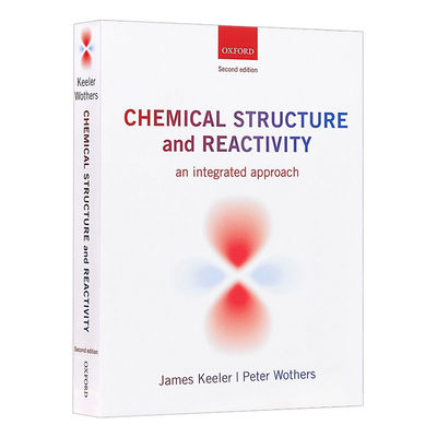 Chemical Structure and Reactivity 英文原版 化学结构和反应（牛津经典教材）（第2版） James Keeler