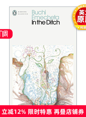 英文原版 In the Ditch 在沟壑里 尼日利亚裔作家Buchi Emecheta女性小说 企鹅现代经典 英文版 进口英语原版书籍