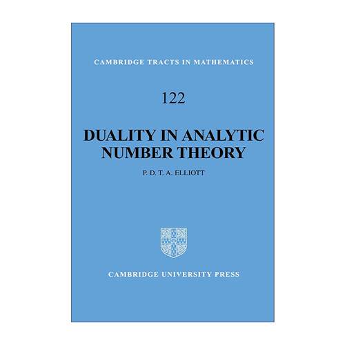 英文原版 Duality in Analytic Number Theory 解析数论中的对偶性 Peter D.T.A.Elliott 英文版 进口英语原版书籍