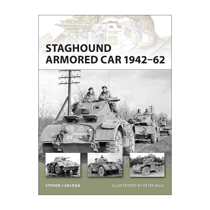 英文原版 Staghound Armored Car 1942–62 二战英军猎鹿犬装甲车 先锋武器系列 英文版 进口英语原版书籍