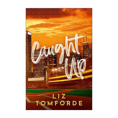 英文原版 Caught Up 追赶 浪漫爱情小说 风城系列 Liz Tomforde 英文版 进口英语原版书籍