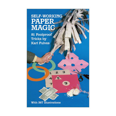 英文原版 Self-Working Paper Magic 81 Foolproof Tricks 半自动纸张魔术插图指南 Karl Fulves 英文版 进口英语原版书籍