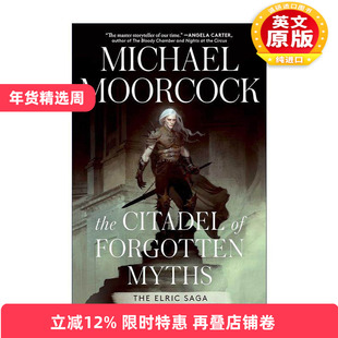 英文原版 The Citadel of Forgotten Myths 被遗忘的神话之城 精装 艾尔瑞克传说系列 麦克·穆考克 英文版 进口英语原版书籍