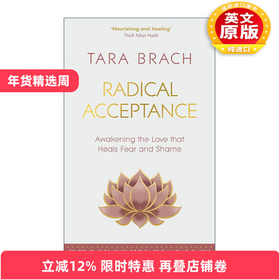 英文原版 Radical Acceptance 全然接受这样的我 用佛的心拥抱生活 临床心理学家塔拉?布拉克 精装 英文版 进口英语原版书籍