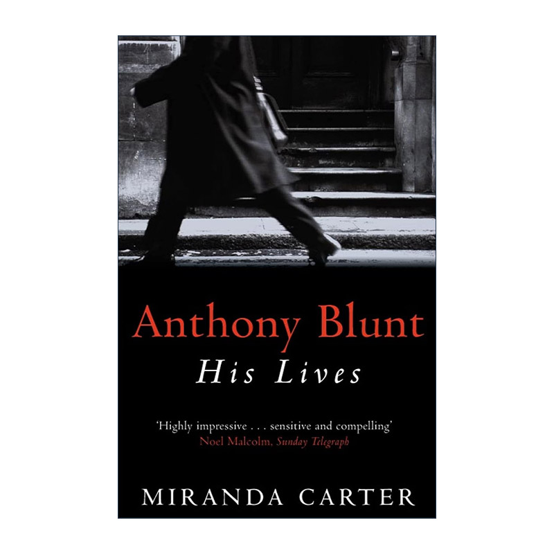 英文原版 Anthony Blunt 安东尼·布兰特 苏联特工、英国艺术史学家传记 英文版 进口英语原版书籍