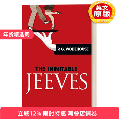 英文原版小说 The Inimitable Jeeves 万能管家吉夫斯/天下无双的吉夫斯 P. G. Wodehouse 英文版 进口英语原版书籍