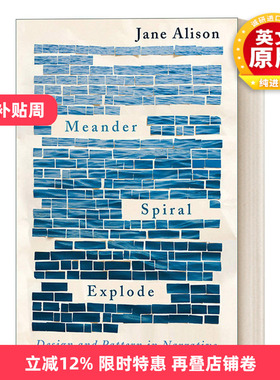英文原版 Meander Spiral Explode 曲折 螺旋 爆炸 叙事中的设计与模式 语言学 Jane Alison 英文版 进口英语原版书籍