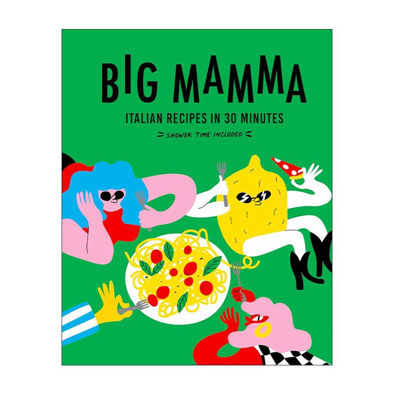 英文原版 Big Mamma Italian Recipes in 30 Minutes 30分钟快手意大利料理食谱精装 英文版 进口英语原版书籍