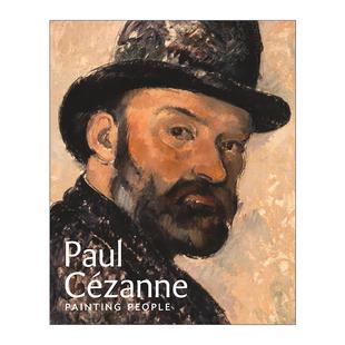 Painting People 法国艺术家保罗·塞尚人物肖像画 英文原版 进口英语原版 Cézanne 英文版 书籍 Paul