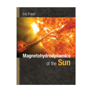 进口英语原版 the Priest 精装 Sun 太阳磁流体力学 Eric 英文原版 书籍 英文版 Magnetohydrodynamics