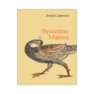 英文原版 Byzantine Matters 拜占庭事项 中世纪欧洲历史 牛津大学教授Averil Cameron 精装英文版 进口英语原版书籍