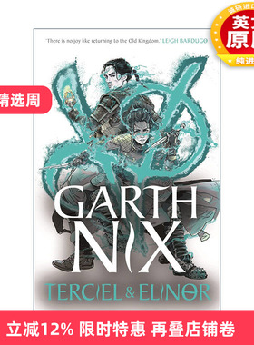 英文原版 Terciel & Elinor 特尔西尔和埃莉诺 The Old Kingdom 1奇幻小说 加思·尼克斯 Garth Nix 英文版 进口英语原版书籍