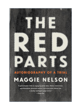 英文原版 The Red Parts 红色部分 一个审判的自传 玛吉·尼尔森 英文版 进口英语原版书籍