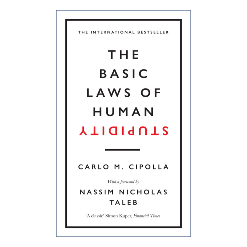 英文原版 The Basic Laws of Human Stupidity 蠢人基本定律 人类愚蠢的本质与破坏力 精装 英文版 进口英语原版书籍