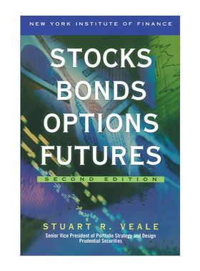 英文原版 Stocks  Bonds  Options  Futures 股票 债券 期权与期货 第二版 Stuart R. Veale 英文版 进口英语原版书籍